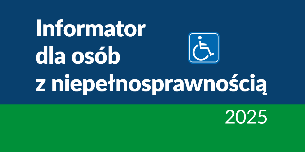 Informator dla osób z niepełnosprawnością 2025